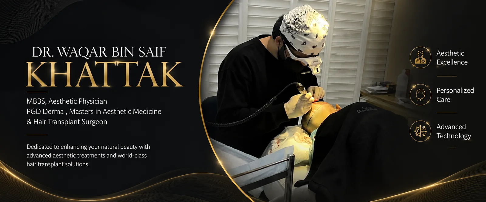Dr. Waqar Bin Saif Khattak — Aesthetic Physician and Hair Transplant Surgeon at WBSK